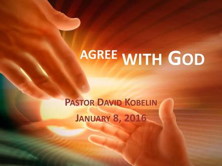 Pastor David Kobelin January 8, 2016