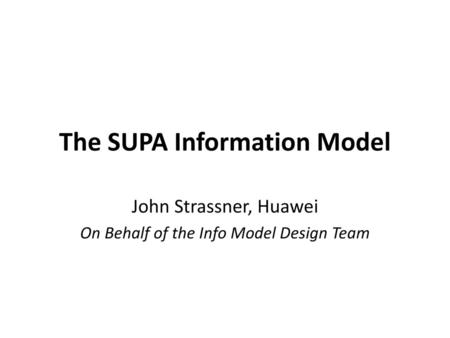 The SUPA Information Model