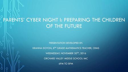 Parents’ Cyber Night I: Preparing the children of the future