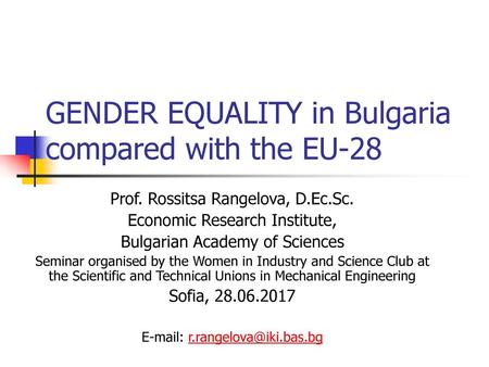 GENDER EQUALITY in Bulgaria compared with the EU-28