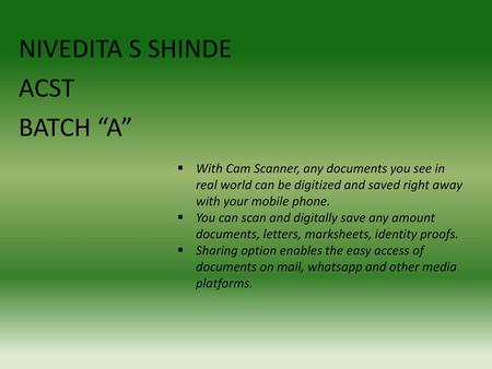 NIVEDITA S SHINDE ACST BATCH “A”