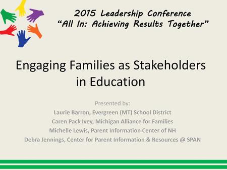 Engaging Families as Stakeholders in Education