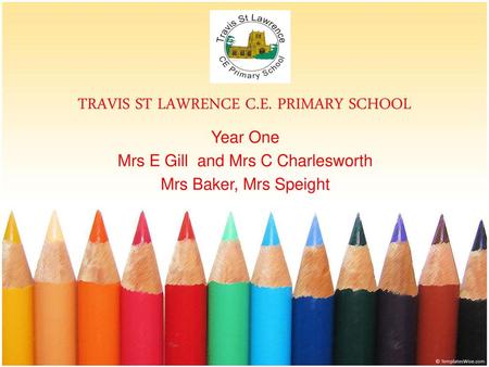 TRAVIS ST LAWRENCE C.E. PRIMARY SCHOOL