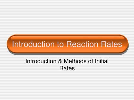 Introduction to Reaction Rates