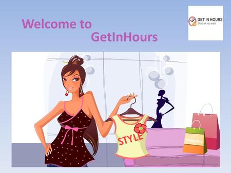 Welcome to GetInHours.