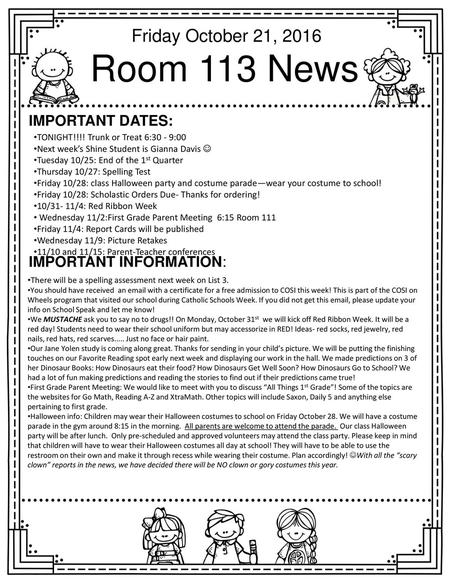 Room 113 News Friday October 21, 2016 Important dates: