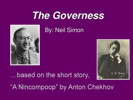 The Governess …based on the short story,