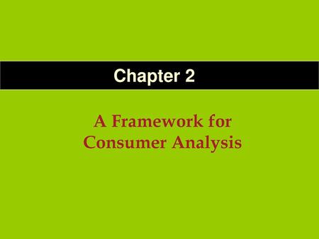 A Framework for Consumer Analysis