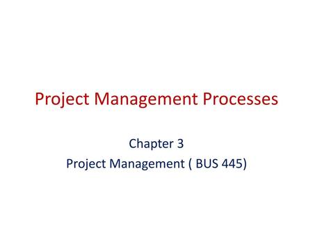 Project Management Processes