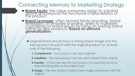 Connecting Memory to Marketing Strategy