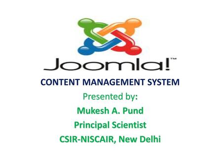 CONTENT MANAGEMENT SYSTEM CSIR-NISCAIR, New Delhi