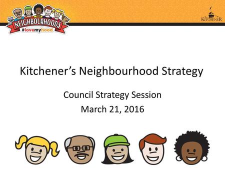 Kitchener’s Neighbourhood Strategy