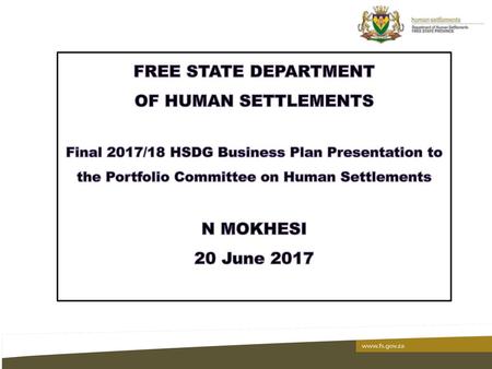 FREE STATE DEPARTMENT OF HUMAN SETTLEMENTS N MOKHESI 20 June 2017