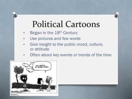 Political Cartoons Began in the 18th Century