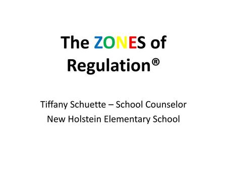 The ZONES of Regulation®