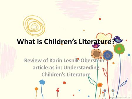 What is Children’s Literature?