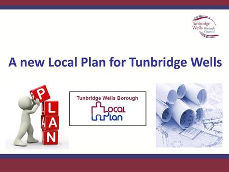 A new Local Plan for Tunbridge Wells