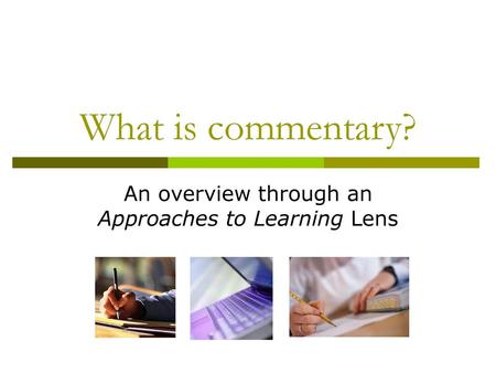 An overview through an Approaches to Learning Lens