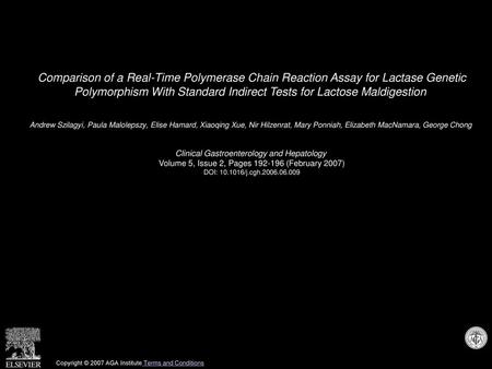 Comparison of a Real-Time Polymerase Chain Reaction Assay for Lactase Genetic Polymorphism With Standard Indirect Tests for Lactose Maldigestion  Andrew.