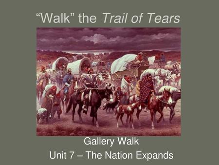 “Walk” the Trail of Tears