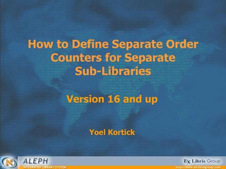 How to Define Separate Order Counters for Separate Sub-Libraries