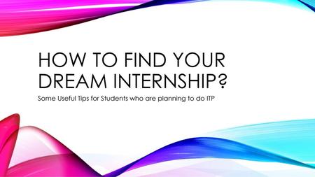 How to find your Dream Internship?