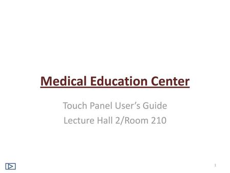 Medical Education Center