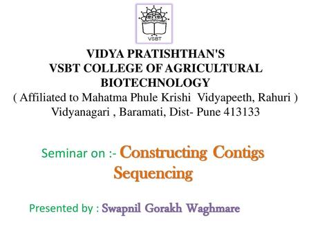 Seminar on :- Constructing Contigs Sequencing