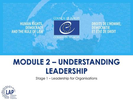 MODULE 2 – UNDERSTANDING LEADERSHIP