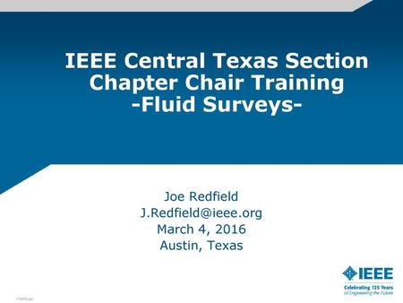 IEEE Central Texas Section Chapter Chair Training -Fluid Surveys-