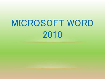 Microsoft Word 2010.