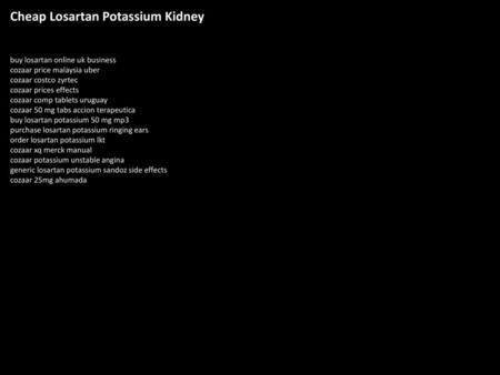 Cheap Losartan Potassium Kidney