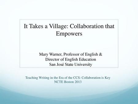 It Takes a Village: Collaboration that Empowers