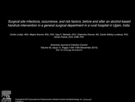 Surgical site infections, occurrence, and risk factors, before and after an alcohol-based handrub intervention in a general surgical department in a rural.