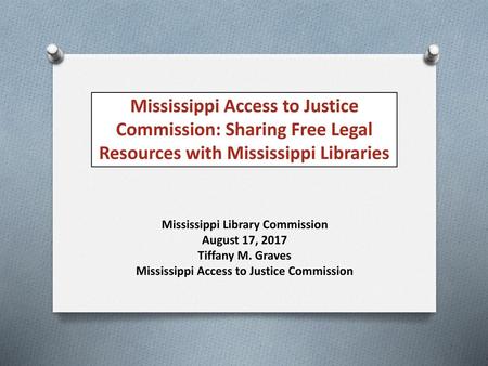 Mississippi Library Commission August 17, 2017 Tiffany M. Graves