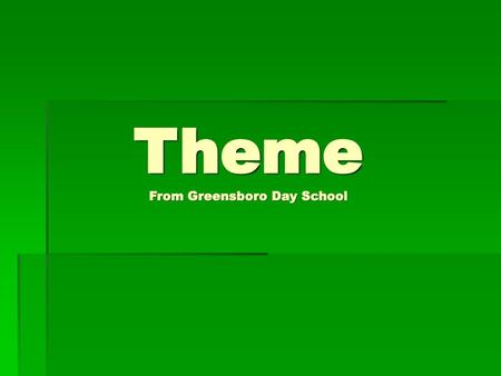 Theme From Greensboro Day School