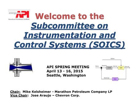 API SPRING MEETING April , 2015 Seattle, Washington