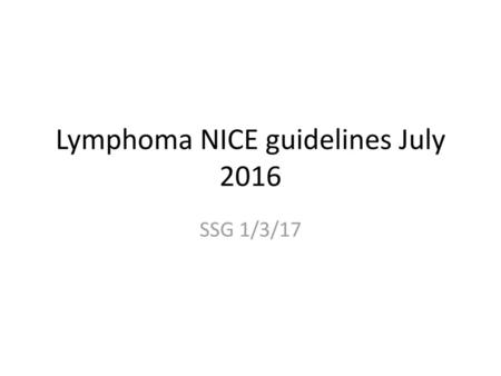 Lymphoma NICE guidelines July 2016