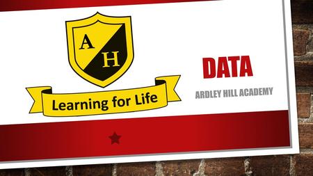 Data Ardley hill academy.