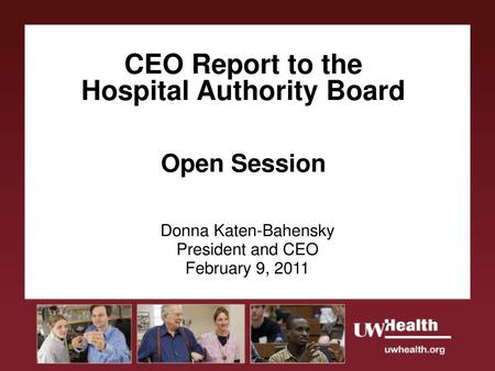 CEO Report to the Hospital Authority Board Open Session