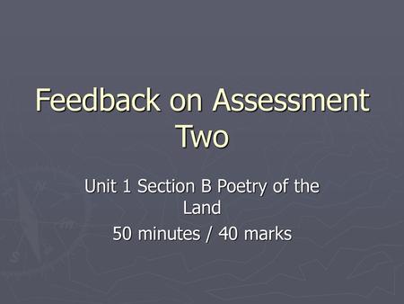 Feedback on Assessment Two