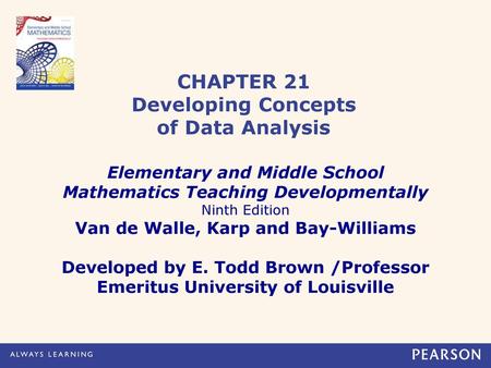 CHAPTER 21 Developing Concepts of Data Analysis