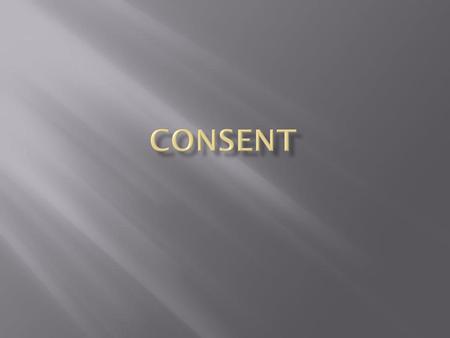 Consent.