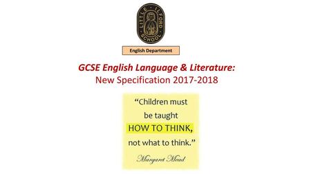 GCSE English Language & Literature: New Specification