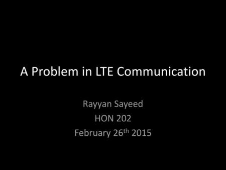 A Problem in LTE Communication