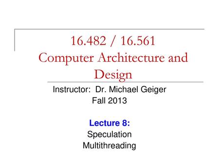 / Computer Architecture and Design