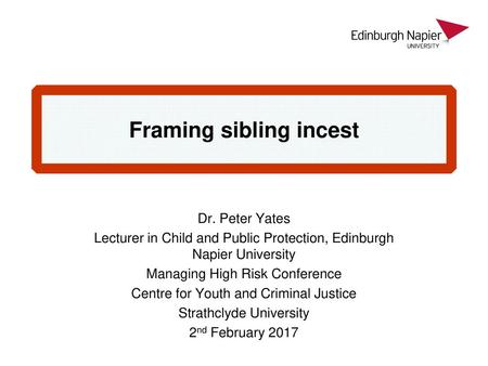 Framing sibling incest