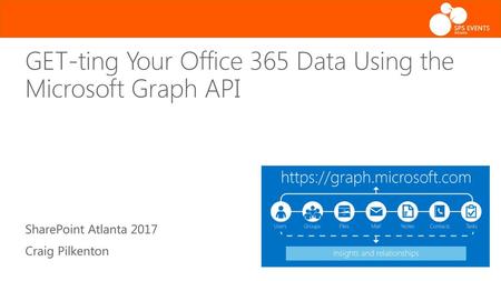 GET-ting Your Office 365 Data Using the Microsoft Graph API