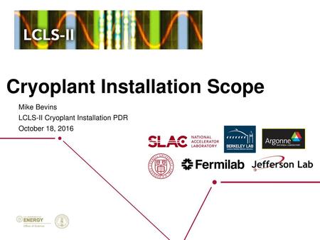 Cryoplant Installation Scope