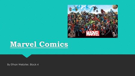 Marvel Comics By Ethan Webster, Block 4.